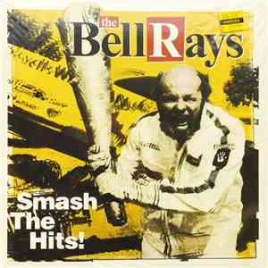 The Bellrays - Smash The Hits!