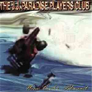 The J.J. Paradise Players Club - Wine Cooler Blowout