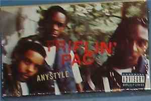 Triflin' Pac - Any Style