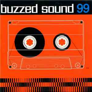 Various - Buzzed Sound 99