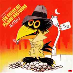 Various - Radio Satelite Presenta Los Exitos Del Pájaro Nocturno Aleteo - 2