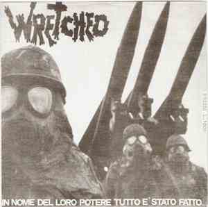 Wretched - In Nome Del Loro Potere Tutto E' Stato Fatto...