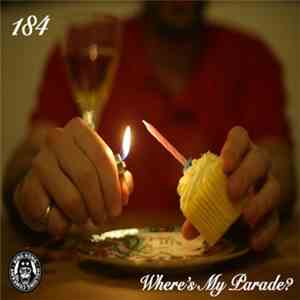 184 Productions - Wheres My Parade?