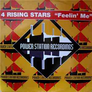 4 Rising Stars - Feelin' Me