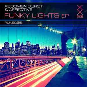 Abdomen Burst & Affective - Funky Lights EP
