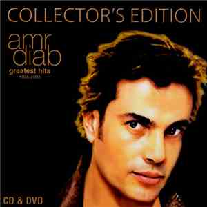 Amr Diab - Greatest Hits 1996-2003 Collector's Edition