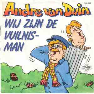 Andre van Duin - Wij Zijn De Vuilnisman / Hallo Hallee