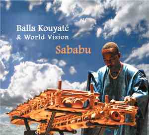 Balla Kouyate & World Vision - Sababu