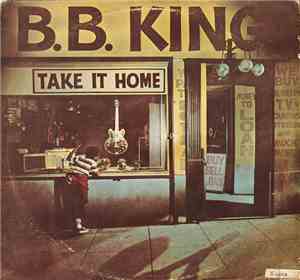 B.B. King - Take It Home