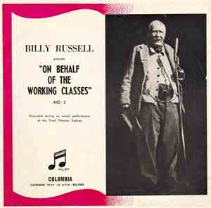 Billy Russell  - On Behalf Of The Working Classes No. 2