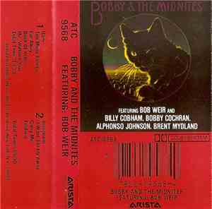 Bobby And The Midnites Featuring Bob Weir - Bobby And The Midnights
