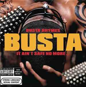 Busta Rhymes - It Ain't Safe No More...