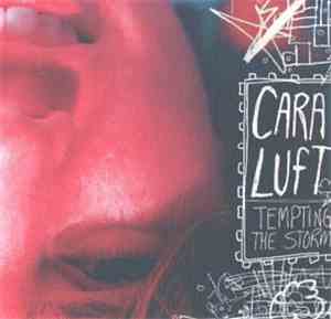 Cara Luft - Tempting The Storm