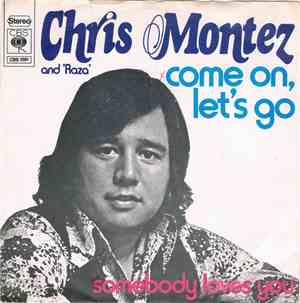 Chris Montez And Raza - Come On Let's Go / Somebody Loves You