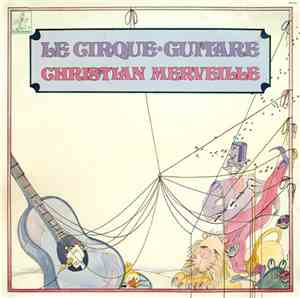 Christian Merveille - Le Cirque-Guitare