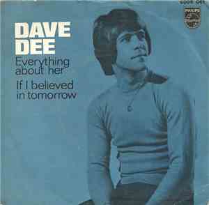 Dave Dee  - Everything About Her
