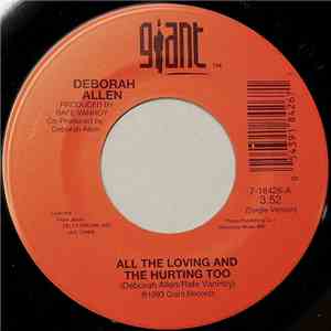 Deborah Allen - All The Loving And The Hurting Too
