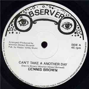 Dennis Brown / Ronnie Thwaites / Chronicle  - Can't Take A Another Day / Whe Land / Susie Brown