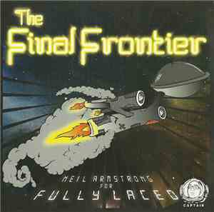 DJ Neil Armstrong For Fully Laced - The Final Frontier