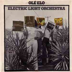Electric Light Orchestra - Olé ELO
