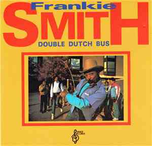 Frankie Smith - Double Dutch Bus