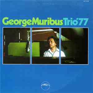 George Muribus - Trio '77