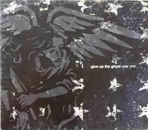 Give Up The Ghost - Year One