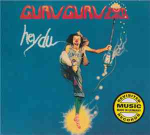 Guru Guru Sunband - Hey Du