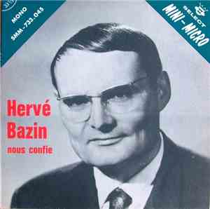 Hervé Bazin - Nous Confie