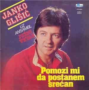 Janko Glišić Uz Ansambl Južni Vetar - Pomozi Mi Da Postanem Srećan