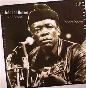 John Lee Hooker - At His Best (Boom Boom)