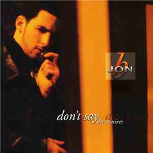 Jon B. - Don't Say (The Remixes)