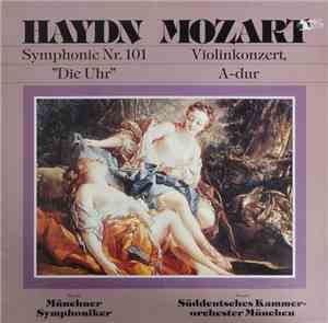 Joseph Haydn, Wolfgang Amadeus Mozart - Haydn - Symphonie Nr.101 