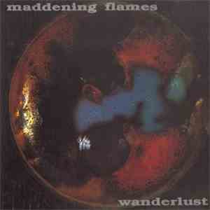 Maddening Flames - Wanderlust