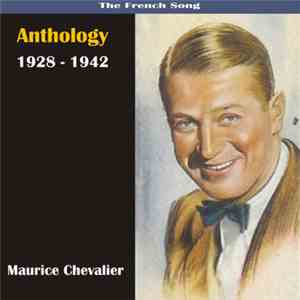 Maurice Chevalier - Anthology 1928-1942