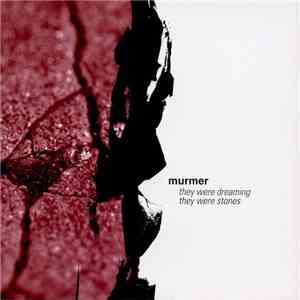 Murmer - They Were Dreaming They Were Stones / Elements