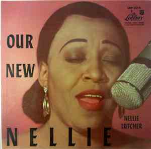 Nellie Lutcher With Russ Garcia And His Orchestra - Our New Nellie