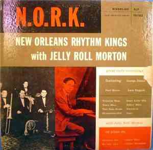 New Orleans Rhythm Kings with Jelly Roll Morton - N.O.R.K.