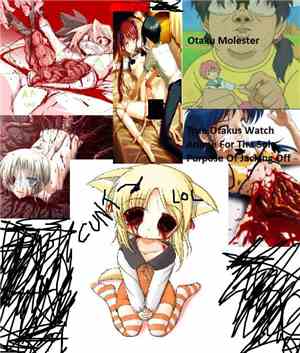 Otaku Molester - True Otakus Watch Anime For The Sole Purpose Of Jacking Off