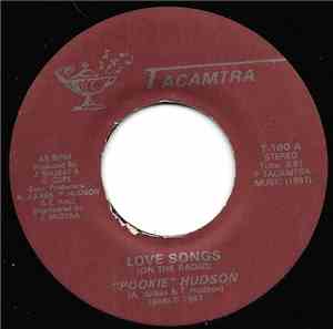 Pookie Hudson - Love Songs (On The Radio)/ This Song Will Last Forever