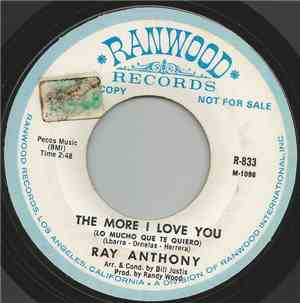 Ray Anthony - The More I Love You / Just A Closer Walk With Thee