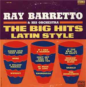 Ray Barretto & His Orchestra - The Big Hits Latin Style