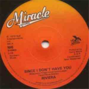 Riviera  - Since I Don't Have You