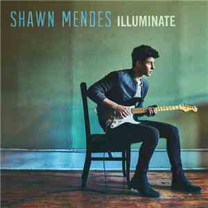 Shawn Mendes - Illuminate