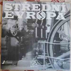 Střední Evropa / Tonton Macoutes - Střední Evropa / Tonton Macoutes