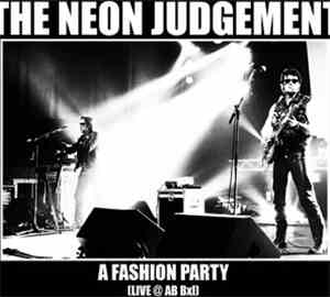 The Neon Judgement - A Fashion Party [Live @ AB Bxl]