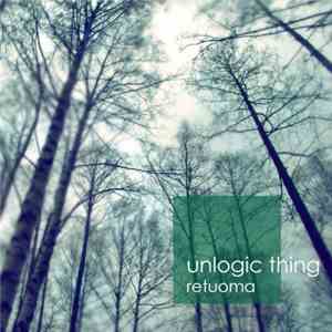 Unlogic Thing - Retuoma