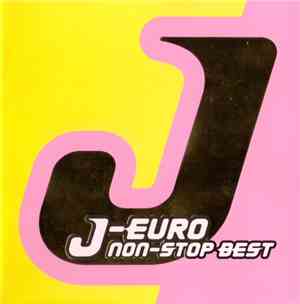Various - J-Euro Non-Stop Best