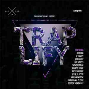 Various - Traplify - The Best Of Simplify Trap Music