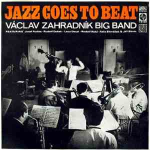 Václav Zahradník Big Band - Jazz Goes To Beat